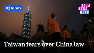 China's ethnic unity law puts Taiwan on edge | Asia News Week | ABC NEWS