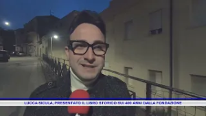 LUCCA SICULA, PRESENTATO IL LIBRO STORICO SUI 400 ANNI DALLA FONDAZIONE