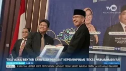 OCTOBER 15, 2026 THREE NEW VICE RECTORS READY TO STRENGTHEN ITKES MUHAMMADIYAH LEADERSHIP