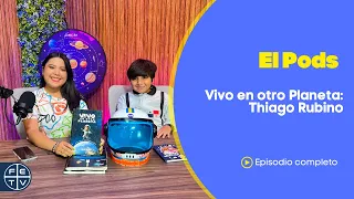 Vivo en otro Planeta: Thiago Rubino, un pequeño apasionado del universo | El Pods