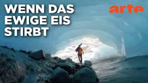 Gletscher - Schmelzende Riesen | Doku HD | ARTE