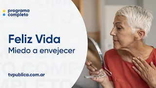 El miedo a envejecer y el paso del tiempo - Feliz Vida