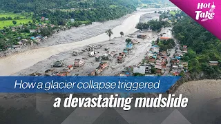 Hot Take: How a glacier collapse triggered a devastating mudslide
