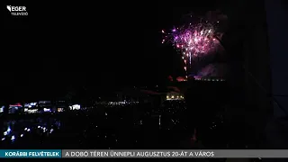 A Dobó téren ünnepli augusztus 20-át a város - 2026.08.19.