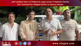 AAP Leaders Warn of Political & Legal Action if Malcolm Isn’t Arrested for Alleged Attack on Gerson