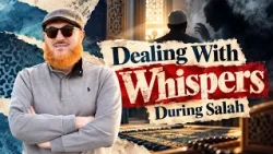 Dealing With Whispers and Intrusive Doubts About Faith During Salah | Dr Mohammad Salah