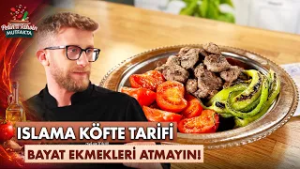 Şef Tahsin’den Köfteyi Lokum Yapan Sır! ? Islama Köfte Nasıl Yapılır? | Pelin ve Tahsin Mutfakta