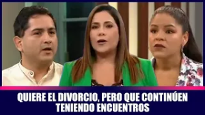 Quiere el divorcio, pero que continúen teniendo encuentros | Andrea