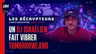 Un DJ israélien fait vibrer Tomorrowland