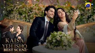 Kaisa Yeh Ishq Mega EP 23 | 𝐁𝐞𝐬𝐭 𝐒𝐜𝐞𝐧𝐞 𝟎𝟏 | Zoha Tauqeer - Hashaam Khan | HAR PAL GEO
