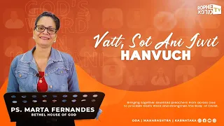 Rophe Tv: Vatt, Sot Ani Jivit Hanvuch | Ps. Marta Fernandes | Konkani Sermon