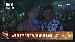 Maycrin Jáenz at the Palo Lucio: This is how the tradition was lived in Managua!