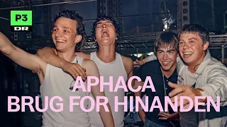 Aphaca - Brug for hinanden | Se nu på DRTV