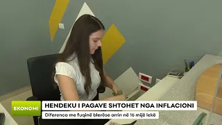 HENDEKU I PAGAVE SHTOHET NGA INFLACIONI/ Diferenca me fuqinë blerëse arrin në 16 mijë lekë