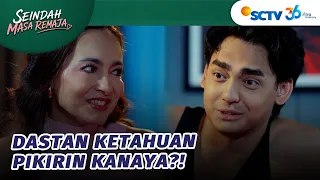 CIEE! Dastan Kepikiran Kanaya Terus?! | Seindah Masa Remaja - Episode 24