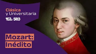 Mozart inédito | Clásica & Universitaria