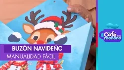 Aprende a hacer un buzón navideño paso a paso | Café de la Mañana #navidad
