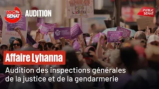 Affaire Lyhanna : audition des inspections générales de la justice et de la gendarmerie