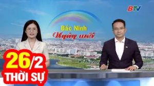 Bản Tin Thời Sự Sáng 26/2 | Cập Nhật Tin Tức Mới Nhất Trong Ngày | BTV