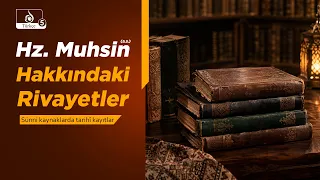 Kılavuz: Hz. Muhsin Rivayetleri ve Hz. Fatıma'nın Gizli Defni