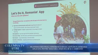 PILOTINNCITIES FINAL CONFERENCE SINAIA LET'S DO IT, ROMANIA!  APLICAȚIA PENTRU SESIZAREA DEȘEURILOR