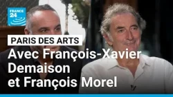 Le Paris des Arts avec François-Xavier Demaison et François Morel • FRANCE 24