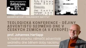 2) V hodině strachu: prof. Johannes Hartlapp | Dějiny adventistů v českých zemích a v Evropě