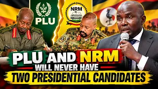 PLU and NRM will never have two presidential candidates - Hon. Fadil Twalla, Ssabawandiisi wa PLU.
