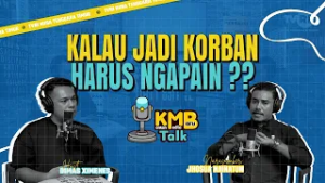 Kalau Jadi Korban, Harus Ngapain ? | KMB Talk