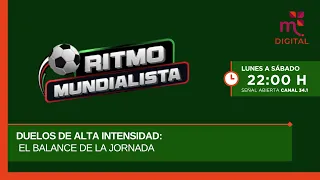 Duelos de alta intensidad: el balance de la jornada | Ritmo Mundialista | 26-06-2026