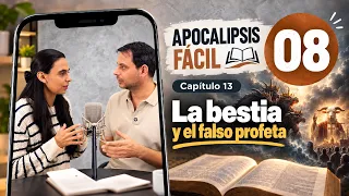 008 Revelation Made Easy Chapter 13 The Beast and the False Prophet