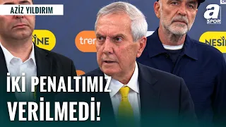 Fenerbahçe Başkanı Aziz Yıldırım'dan Derbi Sonrası Hakem Tepkisi! "Hakem İnce İnce Doğradı!"