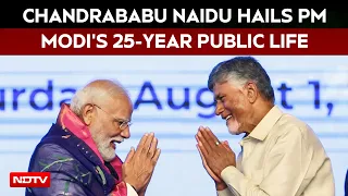 Chandrababu Naidu Hails PM Modi's 25-Year Public Life: "Right Leader At The Right Time"