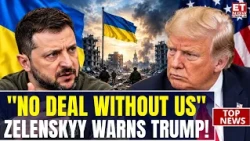 ZELENSKYY FIRES BACK! Ukraine Refuses to Let Others Decide Its Future | ET Now | World News