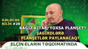 Kağız kitab dövrü bitir? Məktəblərdə planşet dərsliklər tətbiq olunacaqmı? | Gələcək Bilik