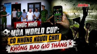 The Pain of World Cup Season: Some Players Never Win | Can Tho