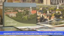 Abonyi értékeink - helytörténeti kiadvány készült