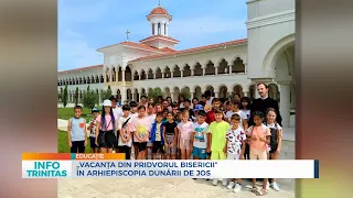 „Vacanța din pridvorul Bisericii” în Arhiepiscopia Dunării de Jos