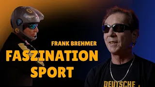 The Fascination of Sport - Frank Brehmer