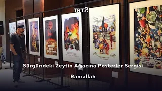 LIFE ART LIVE: Posters for the Olive Tree in Exile Exhibition - Ramallah