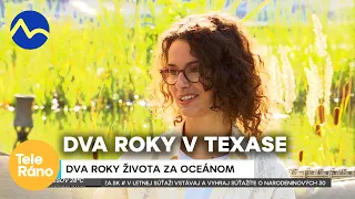 Dva roky v Texase: Barbora s manželom a dvoma deťmi (doma je doma) | Teleráno