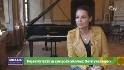 Fejes Krisztina zongoraművész Gernyeszegen – Mozaik