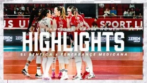 Highlights | #VóleiBenficaFem 0-3 Fenerbahçe Medicana | CEV Champions League Women