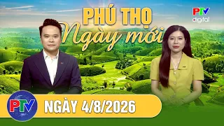 Phu Tho New Day August 04, 2026 | 45 Days and Nights to Remove Digital Transformation Bottlenecks