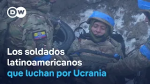 Extranjeros combaten en Ucrania por falta de oportunidades en sus países