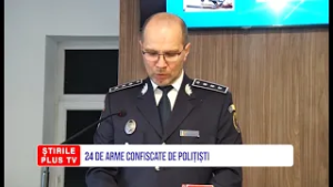 24 DE ARME CONFISCATE DE POLIȚIȘTI