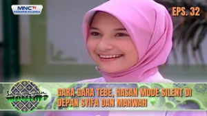 Gara gara Tebe, Hasan Mode Silent di Depan Syifa dan Marwah | SAMPEYAN MUSLIM EPS 32