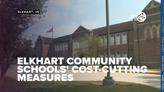 Elkhart Community Schools continue cost-cutting measures