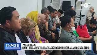 SUMSEL HARI INI - EMPAT TERDAKWA TERJERAT KASUS KORUPSI PERKIM JALANI AGENDA SAKSI