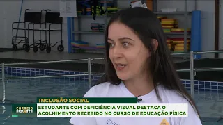 Social Inclusion: visually impaired student highlights the welcoming environment in the Physical ...